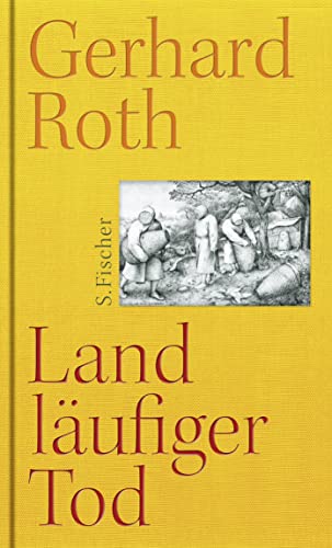 Landläufiger Tod: Erweiterte Neufassung. Erste vollständige Ausgabe