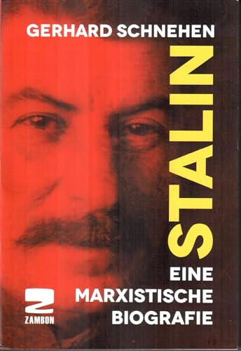 Stalin: Eine marxistische Biografie von Zambon Verlag + Vertrieb