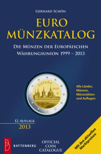 Euro-Münzkatalog: Die Münzen der Europäischen Währungsunion 1999 - 2013