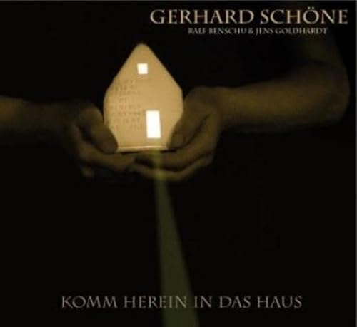 Komm herein in das Haus: Mit Ralf Benschu und Jens Goldhardt Komm herein in das Haus: Mit Ralf Benschu und Jens Goldhardt