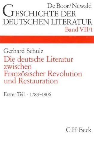 Geschichte der deutschen Literatur Bd. 7/1: Das Zeitalter der Französischen Revolution (1789-1806) Geschichte der deutschen Literatur Bd. 7/1: Das Zeitalter der Französischen Revolution (1789-1806)