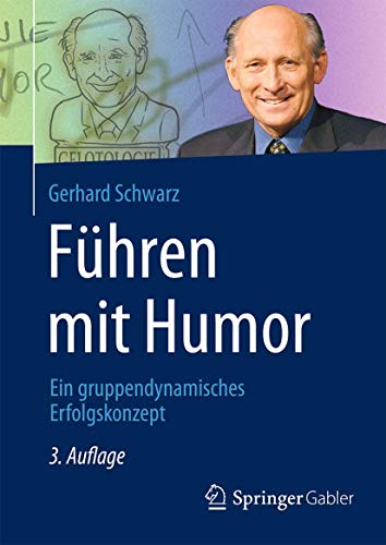 Führen mit Humor: Ein gruppendynamisches Erfolgskonzept