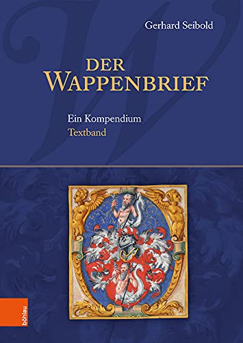 Der Wappenbrief: Ein Kompendium. 2 Bände