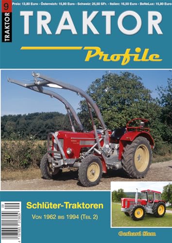 TRAKTOR Profile 9 SCHLÜTER-Traktoren Teil 2 - von1 962 bis 1994