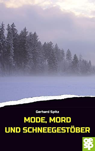 Mode, Mord und Schneegestöber: Krimi