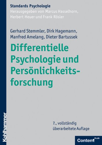 Differentielle Psychologie und Persönlichkeitsforschung: Theorie und Praxis generationenübergreifenden Feierns (Kohlhammer Standards Psychologie)