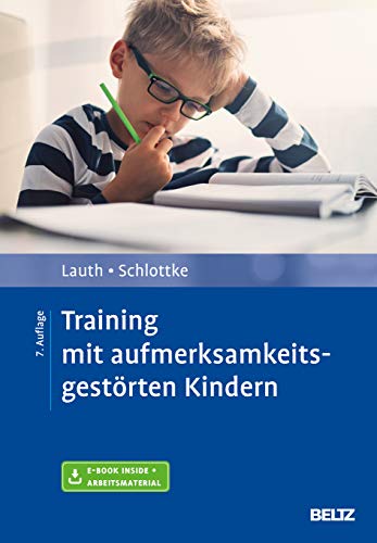 Training mit aufmerksamkeitsgestörten Kindern: Mit E-Book inside und Arbeitsmaterial (Materialien für die klinische Praxis) von Psychologie Verlagsunion