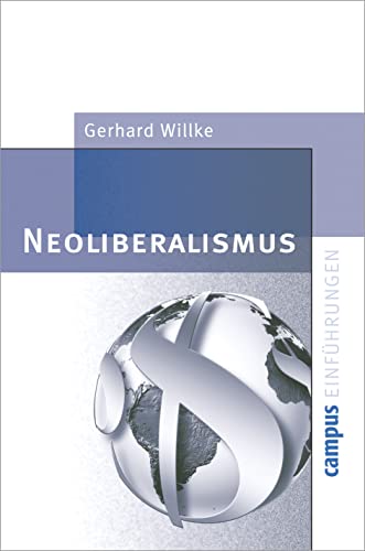Neoliberalismus (Campus Einführungen) von Campus Verlag