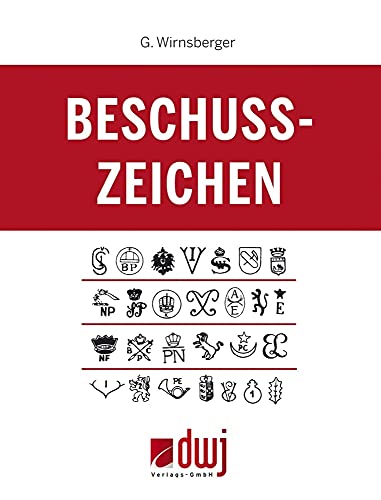 Beschusszeichen Beschusszeichen von dwj Verlags GmbH