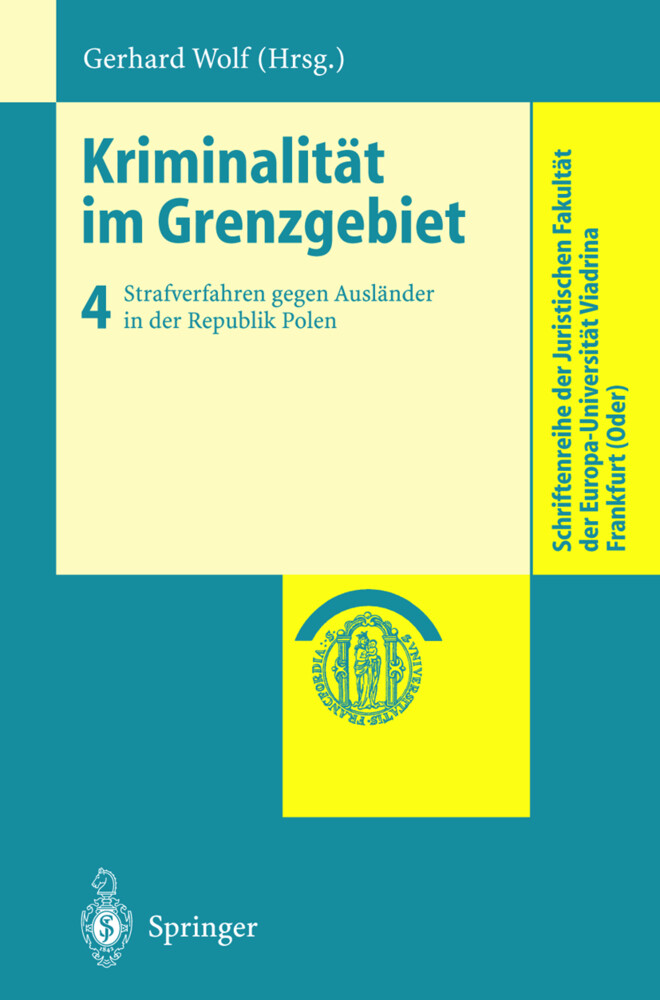 Kriminalität im Grenzgebiet von Springer Berlin Heidelberg