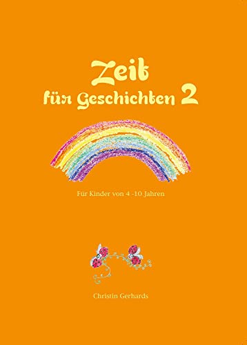 Zeit für Geschichten 2: für Kinder von 4 - 10 Jahren von telescope