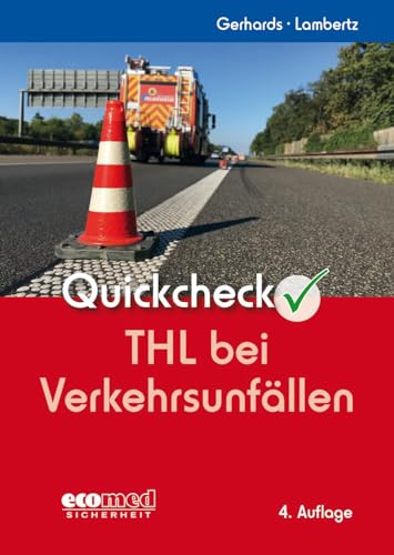 Quickcheck THL bei Verkehrsunfällen (Quickchecks) von ecomed Sicherheit