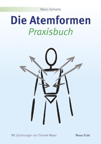 Die Atemformen: Praxisbuch