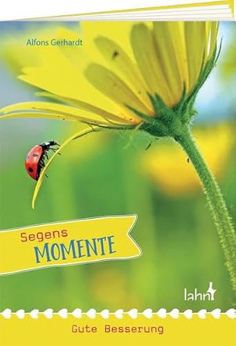 Segens-Momente Gute Besserung