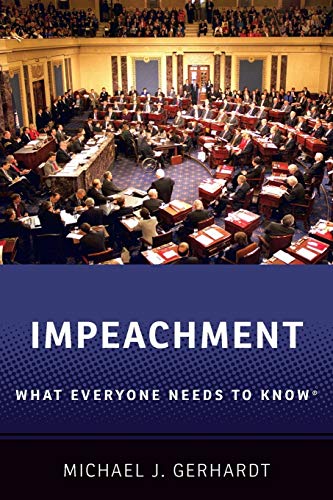 Impeachment: What Everyone Needs to Know (R) von Oxford University Press