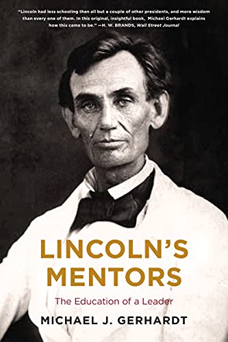 Lincoln's Mentors: The Education of a Leader von Mariner Books