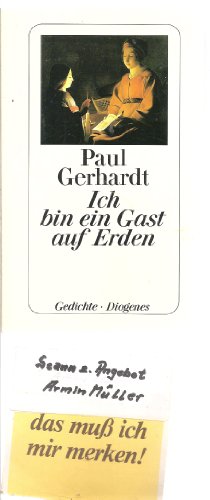 Ich bin ein Gast auf Erden: Gedichte. Hrsg. u. m. e. Nachw. v. Heimo Reinitzer (detebe)