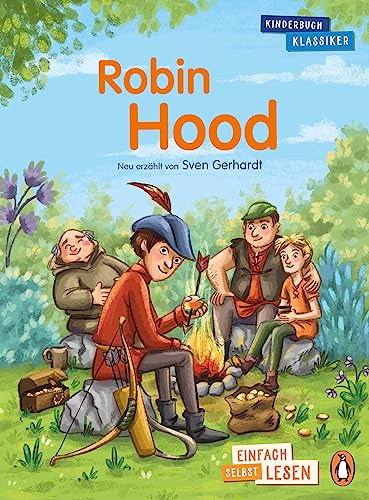 Penguin JUNIOR – Einfach selbst lesen: Kinderbuchklassiker - Robin Hood: Einfach selbst lesen ab 7 Jahren (Die Penguin-JUNIOR-Kinderbuchklassiker-Reihe, Band 3) von PENGUIN VERLAG