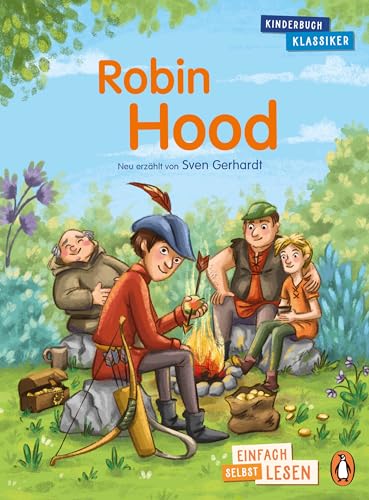 Penguin JUNIOR – Einfach selbst lesen: Kinderbuchklassiker - Robin Hood: Einfach selbst lesen ab 7 Jahren (Die Penguin-JUNIOR-Kinderbuchklassiker-Reihe, Band 3) von PENGUIN VERLAG