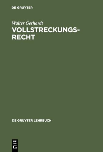 Vollstreckungsrecht (de Gruyter Lehrbuch)