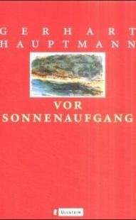 Vor Sonnenaufgang. Von Hauptmann, von Frankfurt/M ; Berlin : Ullstein,