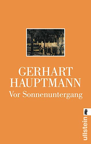 Vor Sonnenuntergang: Schauspiel (0) von ULLSTEIN TASCHENBUCH