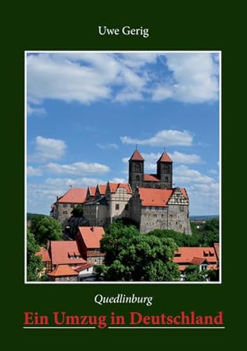 Quedlinburg. Ein Umzug in Deutschland