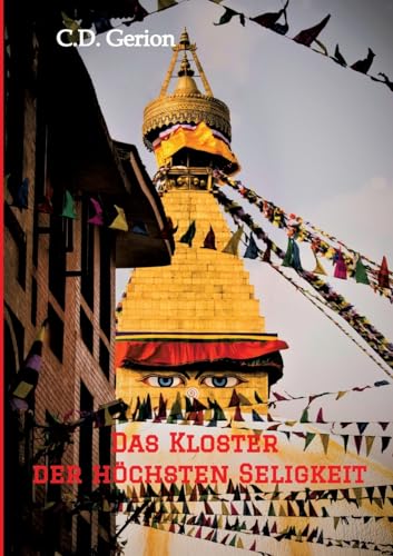 Das Kloster der höchsten Seligkeit von tredition