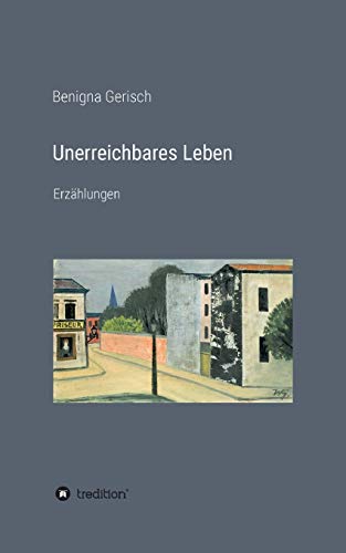 Unerreichbares Leben