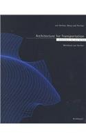 Architektur für den Verkehr/Architecture for Transportation: Von Gerkan, Marg UN Partner