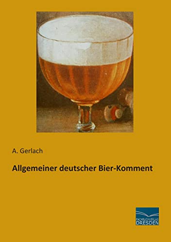 Allgemeiner deutscher Bier-Komment von Fachbuchverlag-Dresden