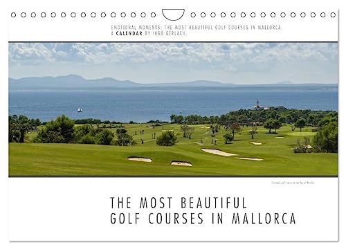 Emotional Moments: The most beautiful golf courses in Mallorca. / UK-Version (Wall Calendar 2025 DIN A4 landscape), CALVENDO 12 Month Wall Calendar: ... some wonderful golf courses in Mallorca. von Calvendo