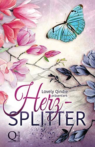Lovely Qindie präsentiert: HerzSplitter