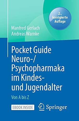 Pocket Guide Neuro-/Psychopharmaka im Kindes- und Jugendalter: Von A bis Z