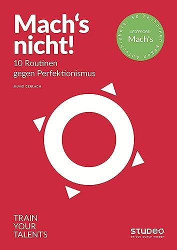 Mach's nicht! – 10 Routinen gegen Perfektionismus von Studeo Verlag