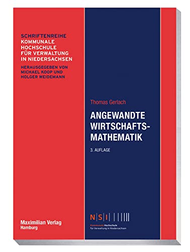 Angewandte Wirtschaftsmathematik (NSI-Schriftenreihe) von Maximilian Vlg