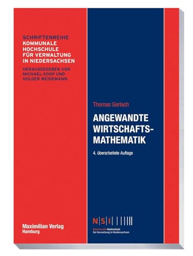 Angewandte Wirtschaftsmathematik (NSI-Schriftenreihe) von Maximilian Vlg
