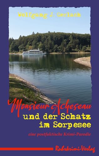 Monsieur Acheseau und der Schatz im Sorpesee von Ruhrkrimi-Verlag