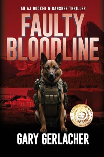Faulty Bloodline: An AJ Docker and Banshee Thriller (An AJ Docker Medical Thriller, Band 2) von Black Rose Writing