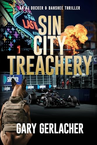 Sin City Treachery: An AJ Docker and Banshee Thriller (An AJ Docker Medical Thriller, Band 3) von Black Rose Writing