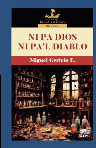 Ni pa Dios ni pa’l diablo
