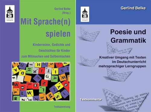 Poesie und Grammatik + Mit Sprache(n) spielen: Textkommentar und Textsammlung von Schneider Verlag GmbH