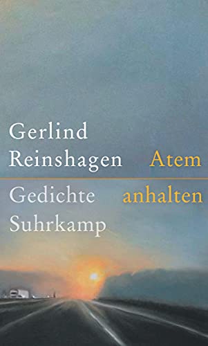Atem anhalten: Gesammelte Gedichte von Suhrkamp Verlag AG