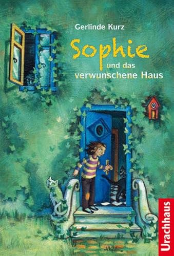 Sophie und das verwunschene Haus