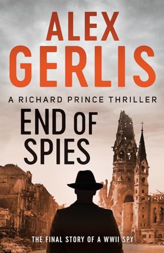End of Spies (Richard Prince Thrillers, Band 4)