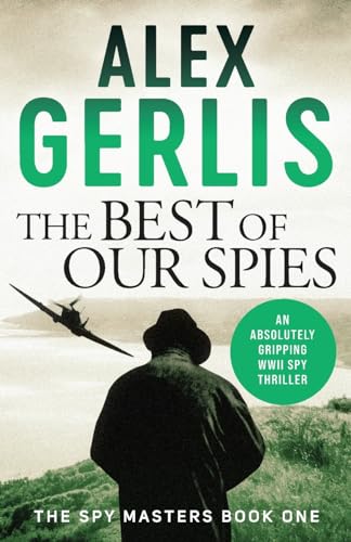 The Best of Our Spies (Spy Masters, Band 1)