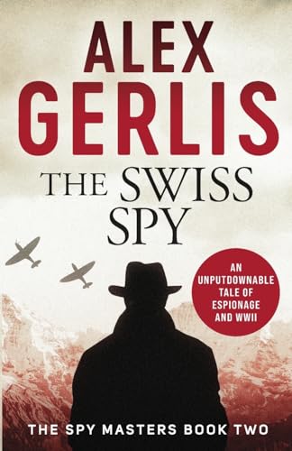 The Swiss Spy (Spy Masters, Band 2)