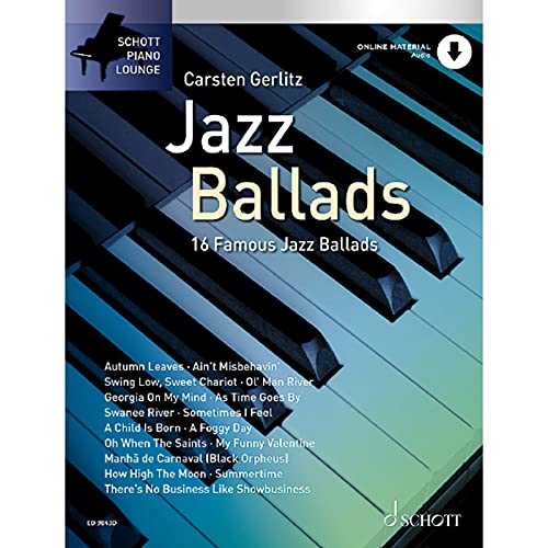 Jazz Ballads: 16 bekannte Jazz-Balladen. Klavier. (Schott Piano Lounge) von Schott Music