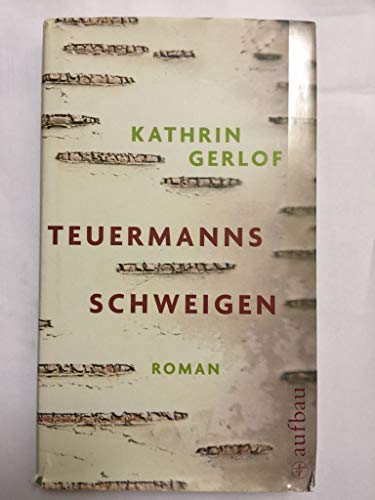 Teuermanns Schweigen: Roman