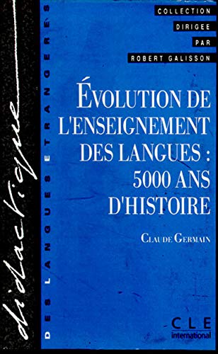 Evolution de l'enseignement des langues, 5000 ans d'histoire